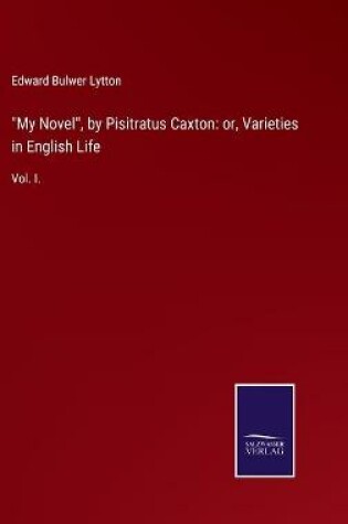 Cover of "My Novel", by Pisitratus Caxton