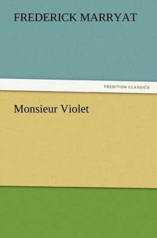 Cover of Monsieur Violet