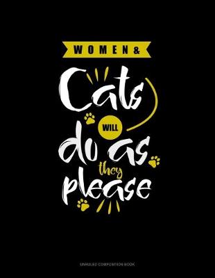 Book cover for Women & Cats Will Do As They Please