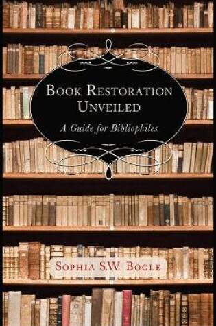 Cover of Book Restoration Unveiled