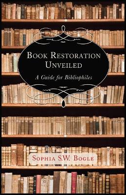 Book cover for Book Restoration Unveiled