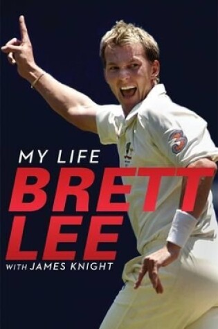 Cover of Brett Lee - My Life