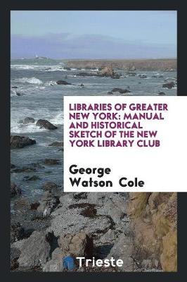 Book cover for Libraries of Greater New York