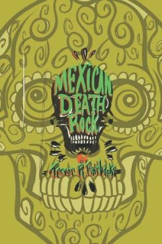 Cover of Mexican Death Rock