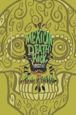 Book cover for Mexican Death Rock