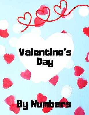 Book cover for Valentine's Day By Numbers