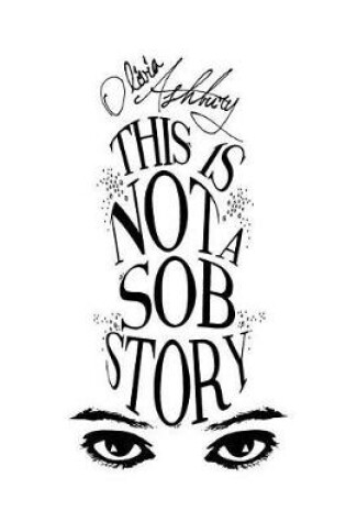 Cover of This is Not a Sob Story