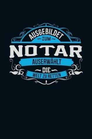 Cover of Ausgebildet zum Notar