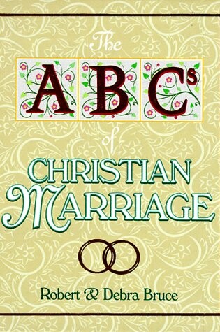 Cover of The Abcs of Christian Marriage