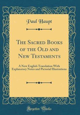 Book cover for The Sacred Books of the Old and New Testaments