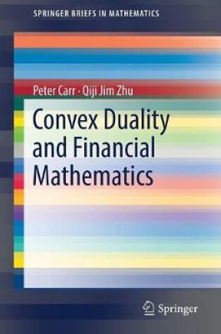 Cover of Convex Duality and Financial Mathematics