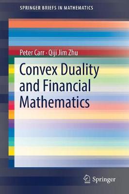 Book cover for Convex Duality and Financial Mathematics
