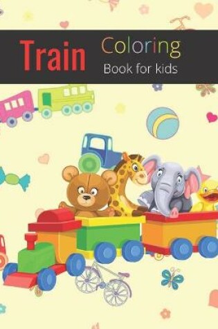 Cover of Train Coloring Book for kids