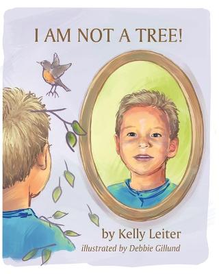 Cover of I Am Not a Tree!