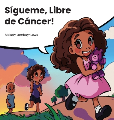 Book cover for Sígueme, Libre de Cáncer