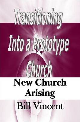 Book cover for Transitioning Into a Prototype Church