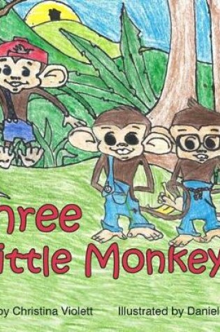 Cover of Three Little Monkeys
