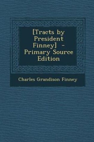 Cover of [Tracts by President Finney]