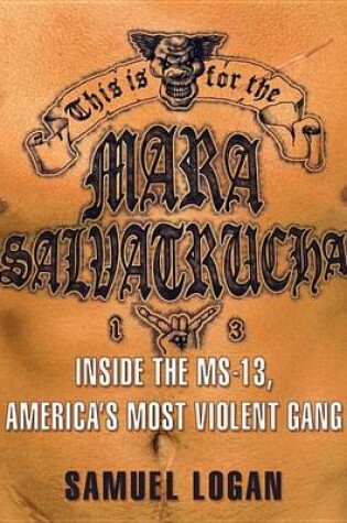 Cover of This Is for the Mara Salvatrucha