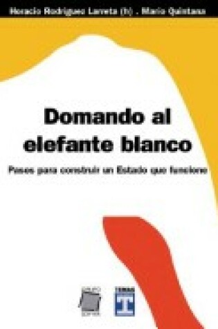 Cover of Domando Al Elefante Blanco