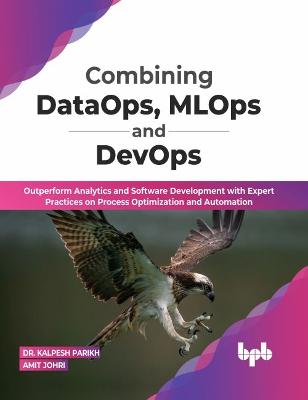 Book cover for Combining DataOps, MLOps and DevOps