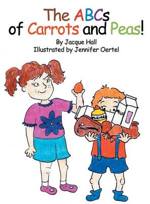 Book cover for The ABCs of Carrots and Peas