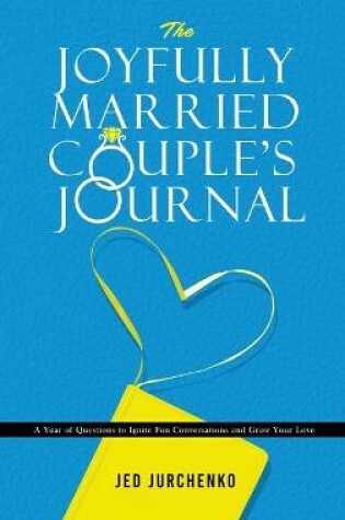 Cover of The Joyfully Married Couple's Journal