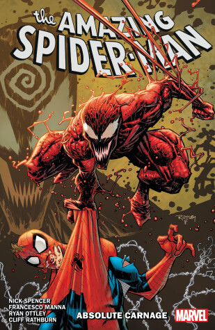 Book cover for Amazing Spider-man By Nick Spencer Vol. 6: Absolute Carnage