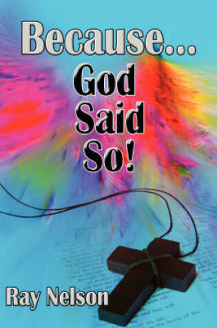 Cover of Because.God Said So!