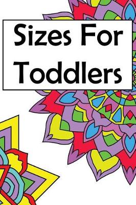 Cover of Sizes for Toddlers