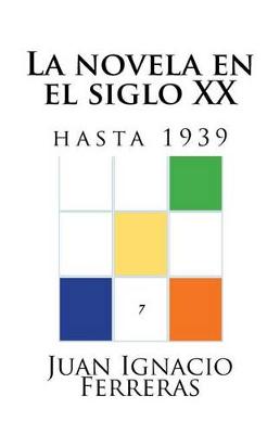 Cover of La novela en el siglo XX (hasta 1939)