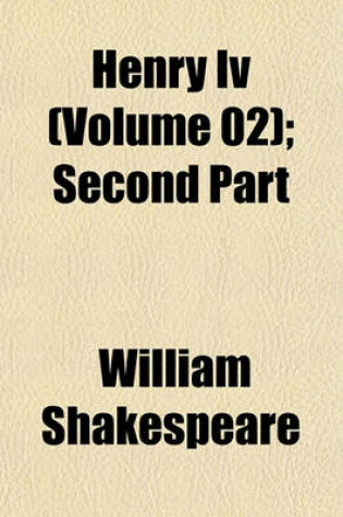 Cover of Henry IV (Volume 02); Second Part