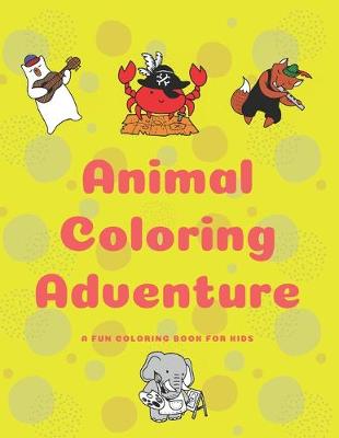 Book cover for Animal Coloring Adventure