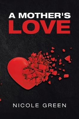 Book cover for A Mother's Love