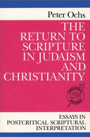 Cover of The Return to Scripture in Judaism and Christianity