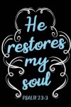 Book cover for He Restores My Soul