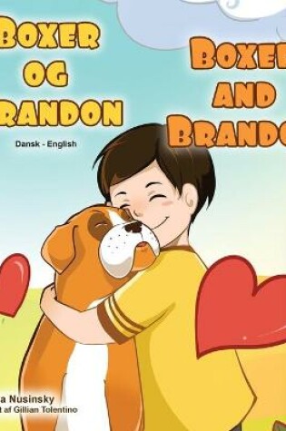 Cover of Boxer and Brandon (Danish English Bilingual Book for Children)