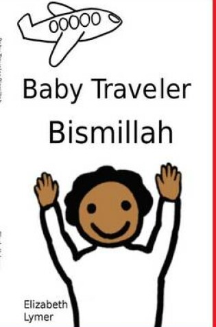 Cover of Baby Traveler Bismillah