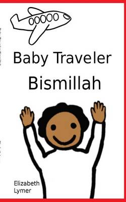 Book cover for Baby Traveler Bismillah