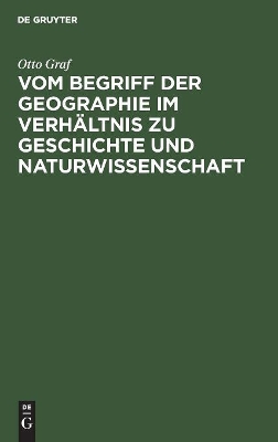 Book cover for Vom Begriff Der Geographie Im Verhaltnis Zu Geschichte Und Naturwissenschaft