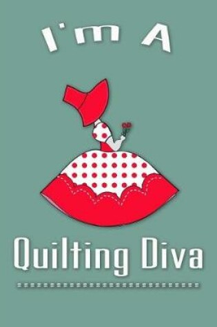 Cover of I'm a Quilting Diva