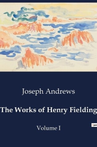 Cover of The Works of Henry Fielding