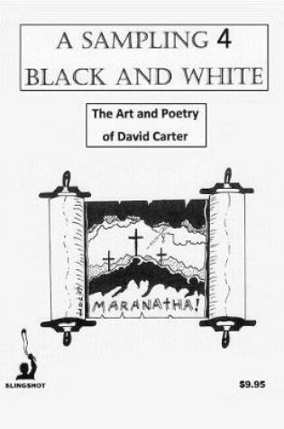 Cover of A Sampling 4 Black and White