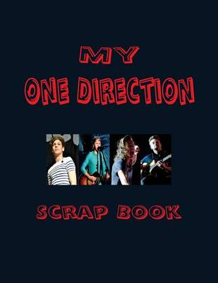 Book cover for My One Direction Scrap Book