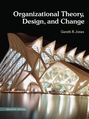 Book cover for Organizational Theory, Design, and Change