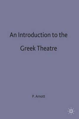 Book cover for An Introduction to the Greek Theatre