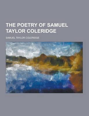 Book cover for The Poetry of Samuel Taylor Coleridge