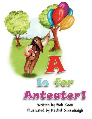 Cover of A is for Anteater!