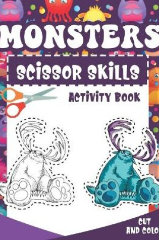 Cover of Monsters Scissor Skills Activity Book