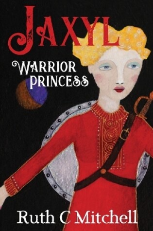 Cover of Jaxyl Warrior Princess